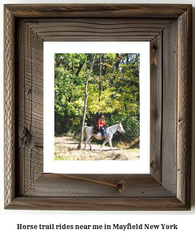 horse trail rides near me in Mayfield, New York